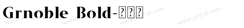 Grnoble Bold字体转换